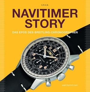 Von der Verkäuferin bzw. dem Verkäufer bereitgestelltes Bild für Navitimer Story zum Verkauf durch Books-by-Floh