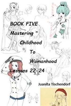 Immagine del venditore per Mastering Girlhood To Womanhood Book 5 venduto da GreatBookPrices