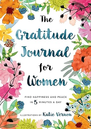Seller image for The Gratitude Journal for Women: Find Happiness and Peace in 5 Minutes a Day for sale by Austin Goodwill 1101