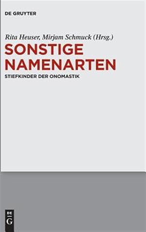 Immagine del venditore per Sonstige Namenarten : Stiefkinder Der Onomastik -Language: german venduto da GreatBookPricesUK