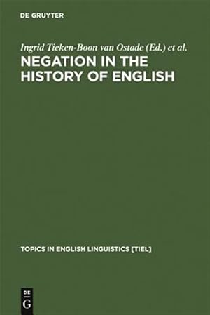 Seller image for Negation in the History of English for sale by GreatBookPricesUK