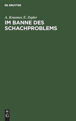 Immagine del venditore per Im Banne Des Schachproblems : Ausgew�hlte Schachkompositionen -Language: german venduto da GreatBookPricesUK