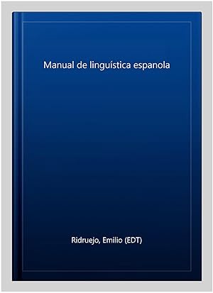 Immagine del venditore per Manual de lingu�stica espanola -Language: spanish venduto da GreatBookPricesUK