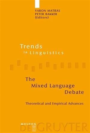 Imagen del vendedor de Mixed Language Debate : Theoretical and Empirical Advances a la venta por GreatBookPricesUK