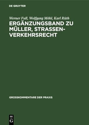 Image du vendeur pour Erg�nzungsband Zu M�ller, Strasenverkehrsrecht : 21 Aufl. -Language: german mis en vente par GreatBookPricesUK