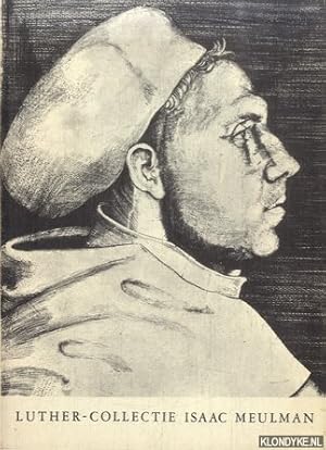 Imagen del vendedor de Luther-Collectie. Catalogus van de Bibliotheek van het Evangelisch Luthersch Seminarium a la venta por Barksdale Books