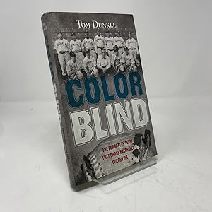 Bild des Verk�ufers f�r Color Blind: The Forgotten Team That Broke Baseball's Color Line zum Verkauf von Southampton Books