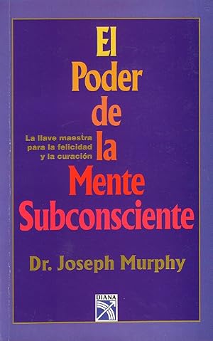 Imagen del vendedor de El Poder De La Mente Subconsciente (Spanish Edition) que vende Librairie Cayenne