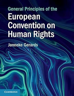 Bild des Verk�ufers f�r General Principles of the European Convention on Human Rights zum Verkauf von WeBuyBooks