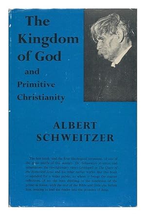 Image du vendeur pour The kingdom of God and primitive Christianity; mis en vente par Fables Books