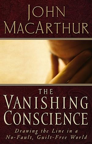 Image du vendeur pour The Vanishing Conscience: Drawing the Line in a No-Fault, Guilt-Free World mis en vente par tLighthouse Books