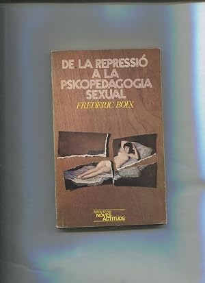 Immagine del venditore per Noves Actituds numero 009: De la repressio a la psicopedagogia sexual (hojas sueltas) venduto da El Boletin