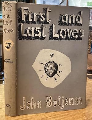 Image du vendeur pour First and Last Loves mis en vente par Foster Books - Stephen Foster - ABA, ILAB, & PBFA