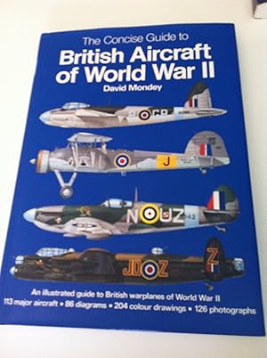 Bild des Verk�ufers f�r The Concise Guide to British Aircraft of World War II zum Verkauf von Goodwill Southern California
