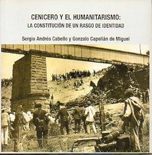 Imagen del vendedor de CENICERO Y EL HUMANITARISMO: LA CONSTITUCI�N DE UN RASGO DE IDENTIDAD. a la venta por angeles sancha libros