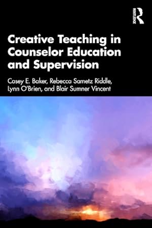 Imagen del vendedor de Creative Teaching in Counselor Education and Supervision a la venta por Rarewaves USA United