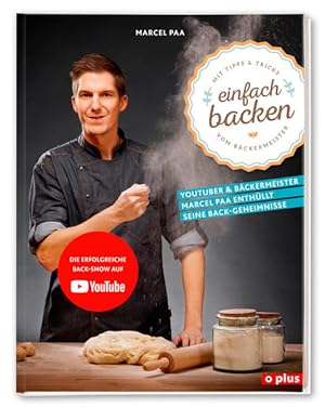 Bild des Verk�ufers f�r einfach backen: mit Tipps & Tricks vom B�ckermeister mit Tipps & Tricks vom B�ckermeister zum Verkauf von Antiquariat M�ander Quell