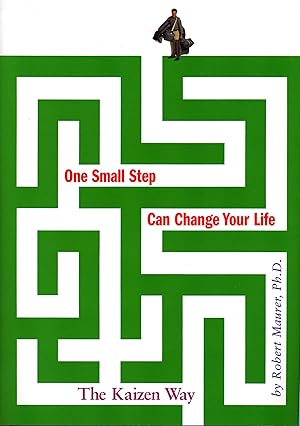 Bild des Verk�ufers f�r One Small Step Can Change Your Life: The Kaizen Way zum Verkauf von Reliant Bookstore