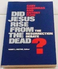 Seller image for Did Jesus Rise from the Dead? The Resurrection Debate for sale by Greenworld Books
