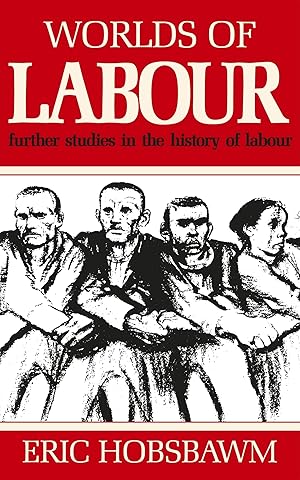 Image du vendeur pour Worlds of Labour mis en vente par Zoom Books Company