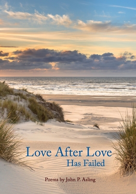 Immagine del venditore per Love After Love Has Failed (Paperback or Softback) venduto da BargainBookStores