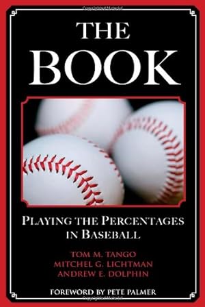Image du vendeur pour The Book: Playing the Percentages in Baseball mis en vente par 3Brothers Bookstore