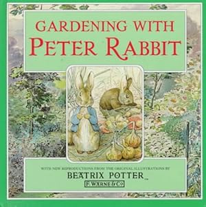 Seller image for Gardening with Peter Rabbit: A Gardening Set for sale by Blue Vase Books