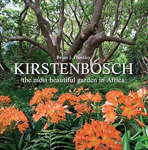 Imagen del vendedor de Kirstenbosch - the most beautiful garden in Africa a la venta por WeBuyBooks