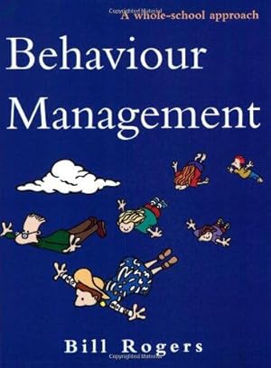 Seller image for Behaviour Management: A Whole-School Approach for sale by WeBuyBooks