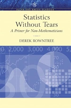 Imagen del vendedor de Statistics Without Tears: A Primer for Non-Mathematicians : Classic Edition a la venta por 3Brothers Bookstore