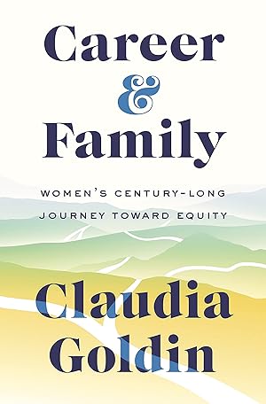 Immagine del venditore per Career and Family: Women�s Century-Long Journey toward Equity venduto da Vive Liber Books