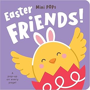 Bild des Verk�ufers f�r Mini Pops: Easter Friends!: Mini Pop-Up Board Book zum Verkauf von Rarewaves USA