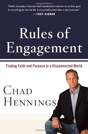 Image du vendeur pour Rules of Engagement: Finding Faith and Purpose in a Disconnected World mis en vente par Reliant Bookstore