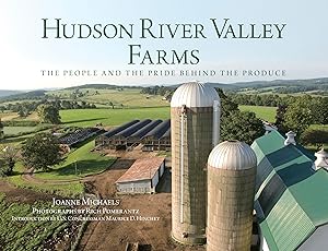 Seller image for Hudson River Valley Farms: The People And The Pride Behind The Produce for sale by Greenworld Books