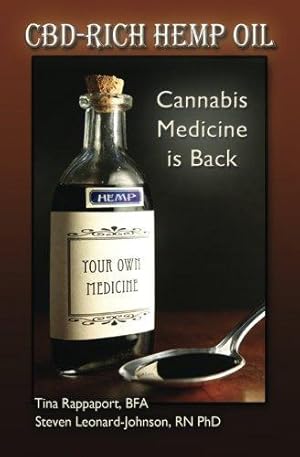 Seller image for CBD-Rich Hemp Oil: Cannabis Medicine is Back for sale by WeBuyBooks