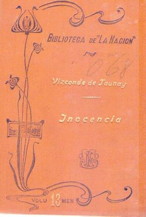 INOCENCIA. Novela de costumbres. Traducción de Arturo Costa Alvarez