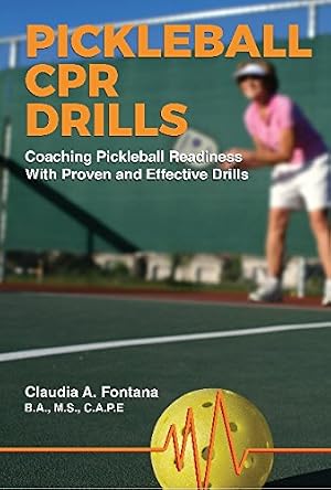 Imagen del vendedor de Pickleball CPR Drills - Coaching Pickleball Readiness a la venta por Greenworld Books