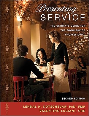 Immagine del venditore per Presenting Service: The Ultimate Guide for the Foodservice Professional venduto da Aspen Book Co.