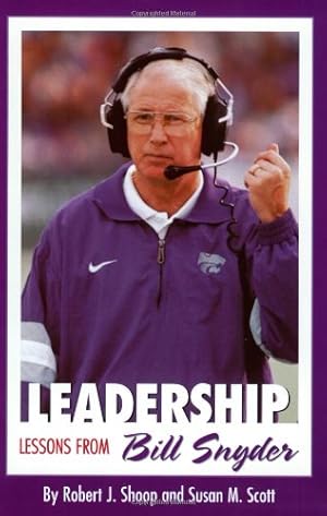 Bild des Verk�ufers f�r Leadership: Lessons from Bill Snyder zum Verkauf von Zoom Books East