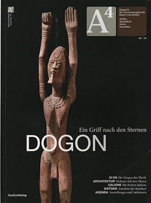 Von der Verkäuferin bzw. dem Verkäufer bereitgestelltes Bild für A4. Magazin für Aussereuropäische Kunst und Kultur. Ein Griff nach den Sternen. Dogon. zum Verkauf durch Bärbel Hoffmann