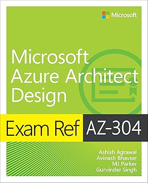 Bild des Verk�ufers f�r Exam Ref AZ-304 Microsoft Azure Architect Design zum Verkauf von Greenworld Books