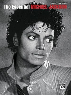 Bild des Verk�ufers f�r The Essential Michael Jackson: Piano Vocal Guitar Songbook | Pop Rock Sheet Music Collection for Piano Voice and Guitar | 38 Classic Hits for Practice and Performance | Songbook for Students and Fans zum Verkauf von Greenworld Books