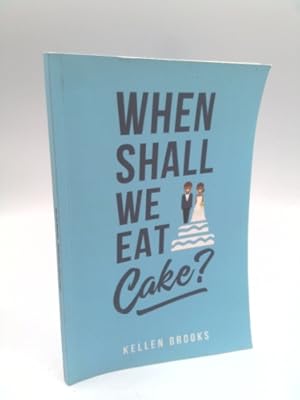 Bild des Verk�ufers f�r When Shall We Eat Cake? zum Verkauf von ThriftBooksVintage