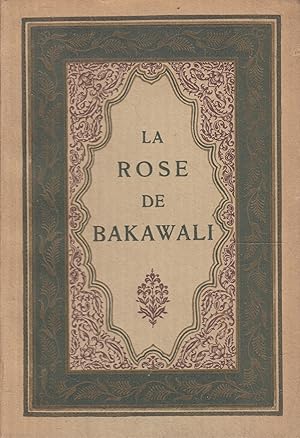 Image du vendeur pour La Rose de Bakawali mis en vente par Laboratorio del libro