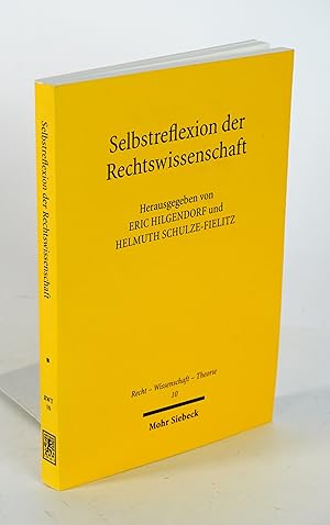 Immagine del venditore per Selbstreflexion der Rechtswissenschaft. disponibile per la vendita da Antiquariat Dorner