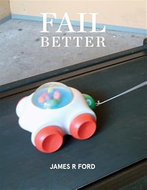 Immagine del venditore per Fail Better venduto da GreatBookPrices