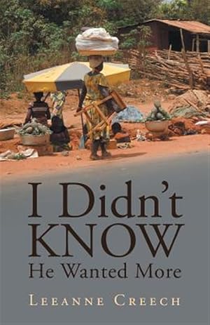 Imagen del vendedor de I Didn?t Know He Wanted More a la venta por GreatBookPrices