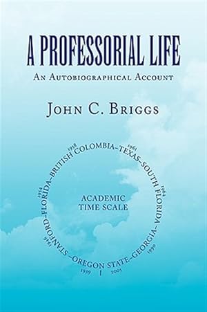 Bild des Verk�ufers f�r Professorial Life : An Autobiographical Account zum Verkauf von GreatBookPrices
