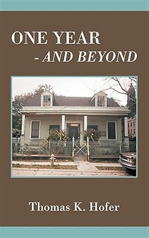 Seller image for One Year - and Beyond for sale by GreatBookPrices