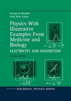 Immagine del venditore per Physics With Illustrative Examples from Medicine and Biology : Electricity and Magnetism venduto da GreatBookPricesUK